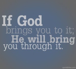 God will get you through it
