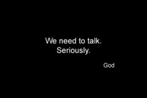 Talk to God