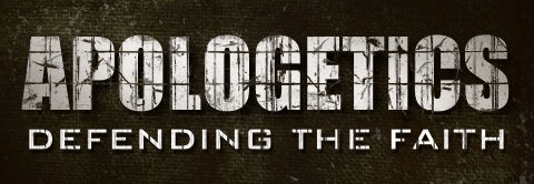 apologetics defenders of the faith